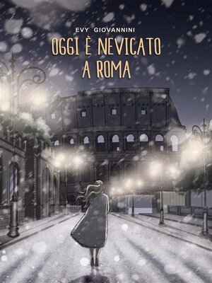 cover image of Oggi è nevicato a Roma
